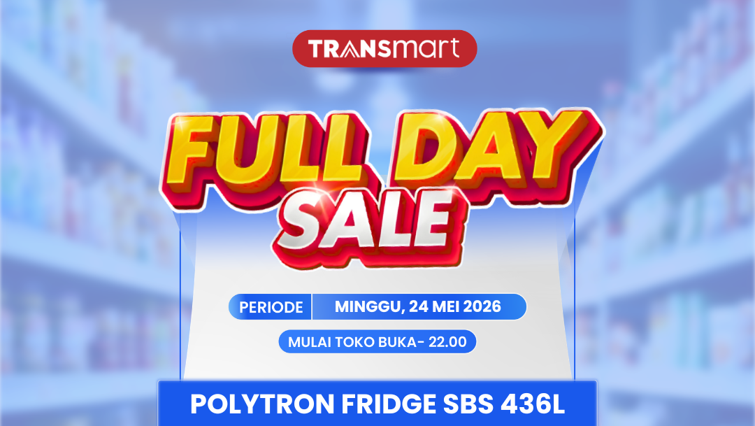 Transmart Full Day Sale Kembali Hadir, Kulkas Polytron Diskon Sampai Jutaan Rupiah